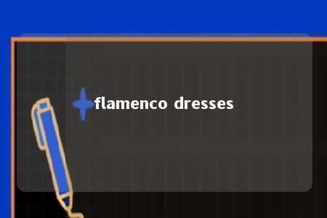 flamenco dresses 