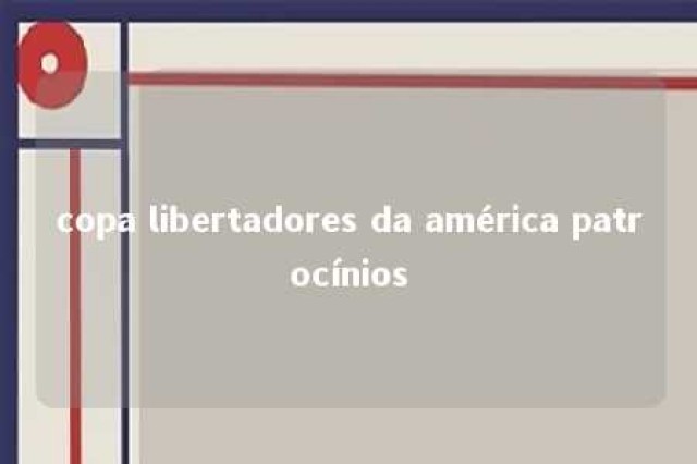 copa libertadores da américa patrocínios 